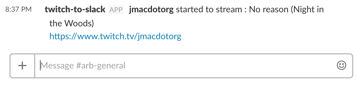 A twitch notification appears in my Slack!