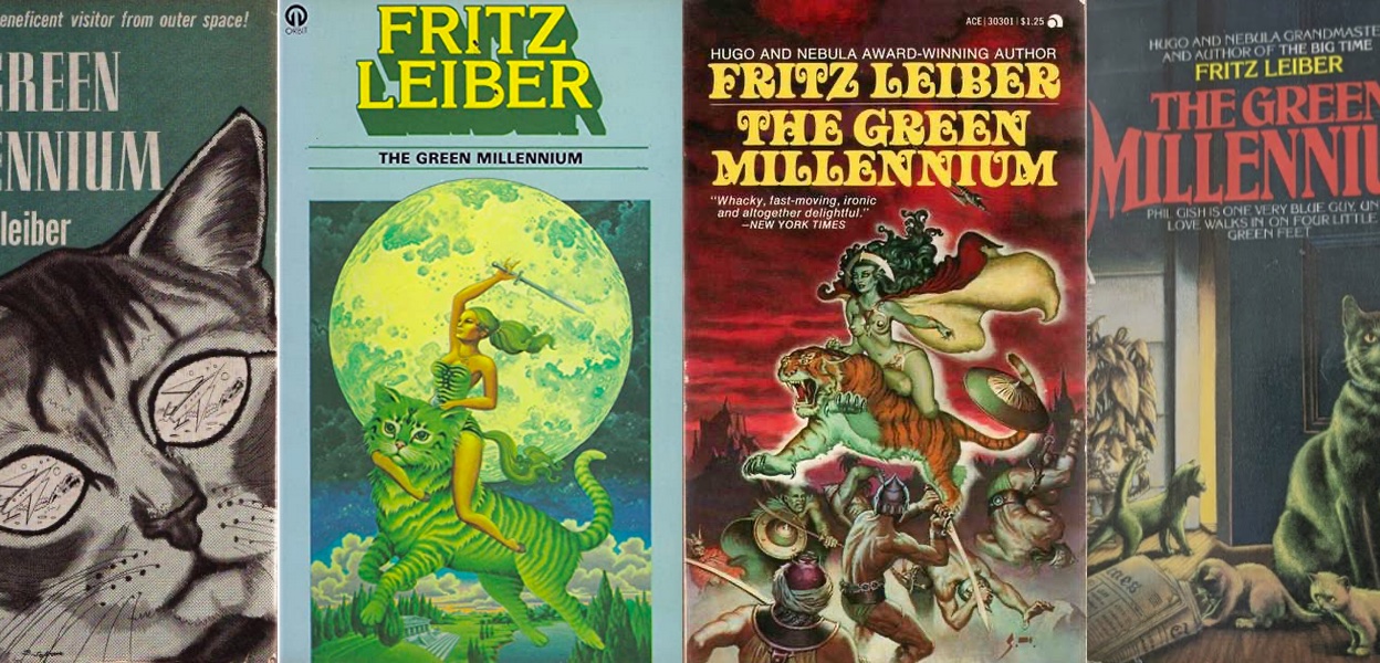 A selection of covers for the Fritz Leiber novel 'The Green Millennium', featuring a cat of varying size and a warrior woman of minimal costume.